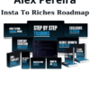 Insta To Riches Roadmap By Alex Pereira