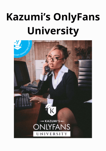 Kazumi’s OnlyFans University