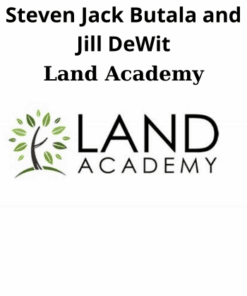 Land Academy By Steven Jack Butala and Jill DeWit