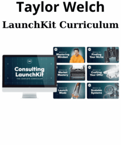 LaunchKit Curriculum By Taylor Welch