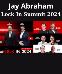 Lock In Summit 2024 By Jay Abraham
