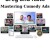 Mastering Comedy Ads By Greg and Nate