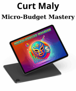 Micro-Budget Mastery By Curt Maly