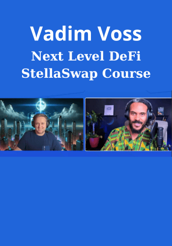 Next Level DeFi StellaSwap Course By Vadim Voss