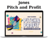 Pitch and Profit By Tony Hill and Lindsay Jones