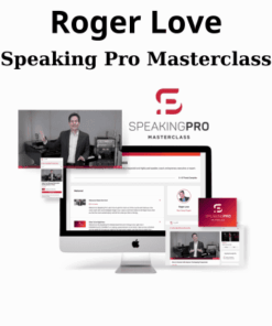 Speaking Pro Masterclass By Roger Love