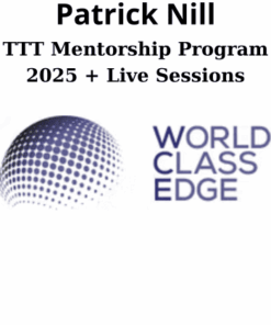 TTT Mentorship Program 2025 + Live Sessions By Patrick Nill