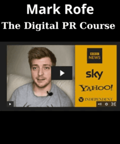 The Digital PR Course By Mark Rofe