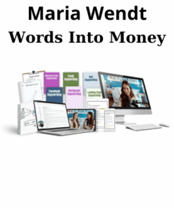 Words Into Money By Maria Wendt