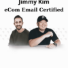 eCom Email Certified By Chase Dimond and Jimmy Kim