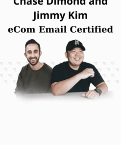 eCom Email Certified By Chase Dimond and Jimmy Kim