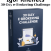 30-Day e-Brokering Challenge By Igor Kheifets