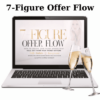 7-Figure Offer Flow By Leanne Lopez Mosley