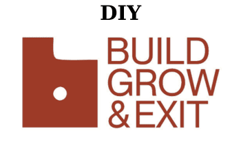 Build Grow and Exit DIY By William Brown