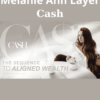 Cash By Melanie Ann Layer
