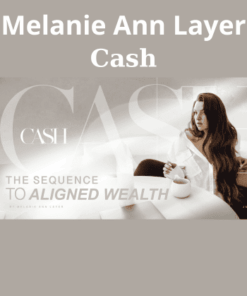 Cash By Melanie Ann Layer