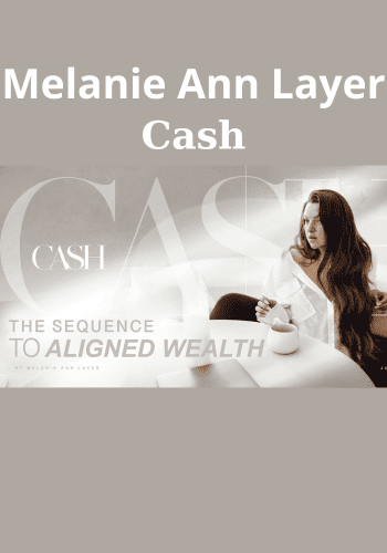 Cash By Melanie Ann Layer