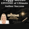 EPITOME of Ultimate Author Success By Peggy McColl