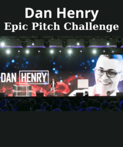 Epic Pitch Challenge By Dan Henry