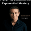 Exponential Mastery By Peter H. Diamandis