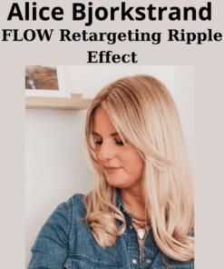 FLOW Retargeting Ripple Effect By Alice Bjorkstrand