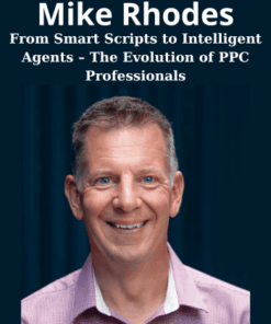 From Smart Scripts to Intelligent Agents – The Evolution of PPC Professionals By Mike Rhodes