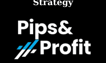 Full Pips and Profit Strategy By Pips and Profits