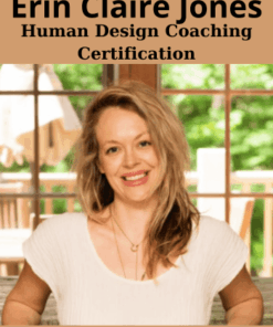 Human Design Coaching Certification By Erin Claire Jones