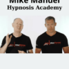 Hypnosis Academy By Mike Mandel