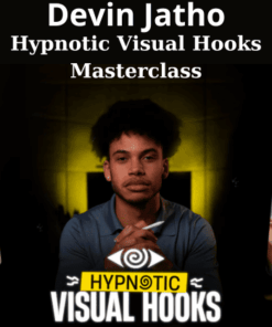 Hypnotic Visual Hooks Masterclass By Devin Jatho