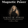 Magnetic Power By Shamina Taylor