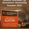 Newsletter Marketing Summit 2025 By Matt McGarry