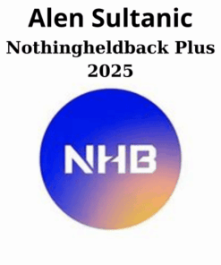 Nothingheldback Plus 2025 By Alen Sultanic