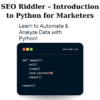 SEO Riddler – Introduction to Python for Marketers By Sara Taher