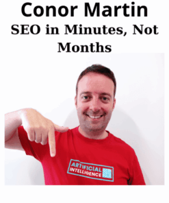 SEO in Minutes, Not Months By Conor Martin