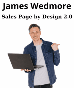 Sales Page by Design 2.0 By James Wedmore