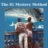 The IG Mystery Method By Raw Manifesto