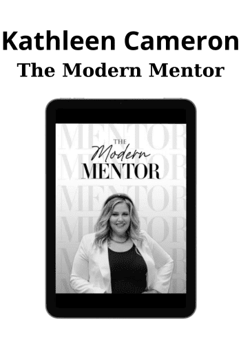 The Modern Mentor - Kathleen Cameron