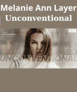 Unconventional By Melanie Ann Layer