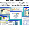 Writing and Succeeding in the $9 Trillion Longevity Economy By Brian Clark