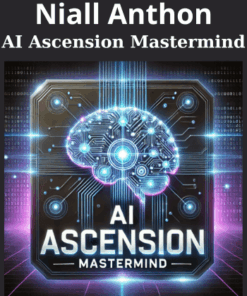 AI Ascension Mastermind By Niall Anthon