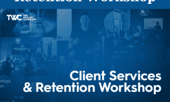 Client Services and Retention Workshop By Taylor Welch