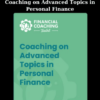 Coaching on Advanced Topics in Personal Finance By Financial Coach Academy