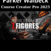 Course Creator Pro 2025 By Parker Walbeck
