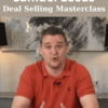 Deal Selling Masterclass By Samuel Leeds