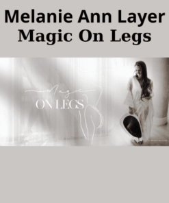 Magic On Legs By Melanie Ann Layer