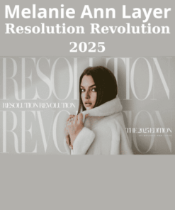 Resolution Revolution 2025 By Melanie Ann Layer