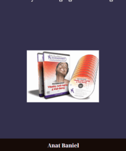Anat Baniel - Vitality - Anti-Aging & Well-Being